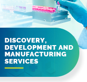 Discovery, Development and Manufacturing Services