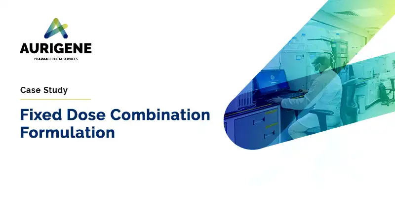 Fixed Dose Combination Formulation
